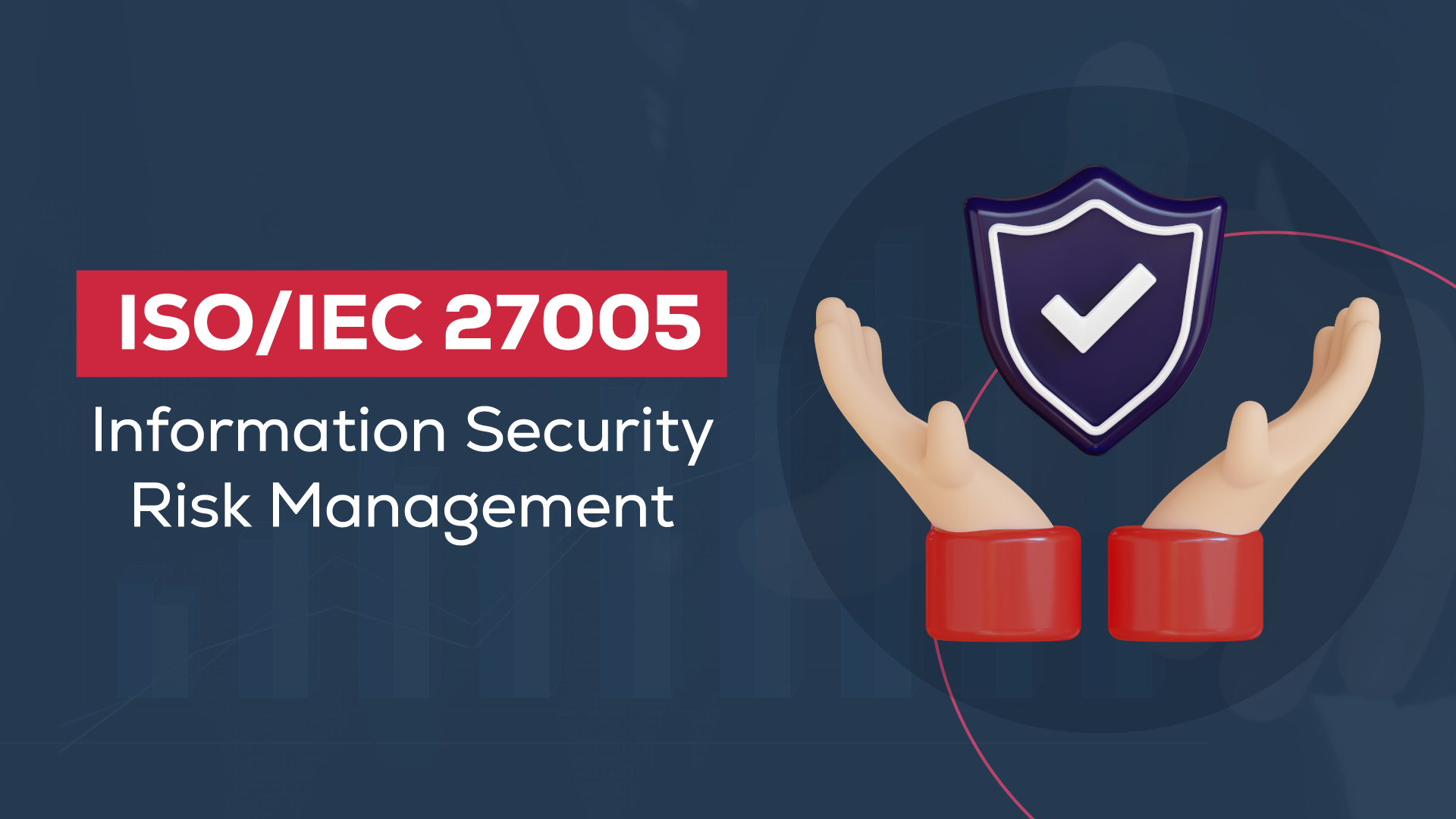 ISO/IEC 27005 Information Security Risk Management Foundation