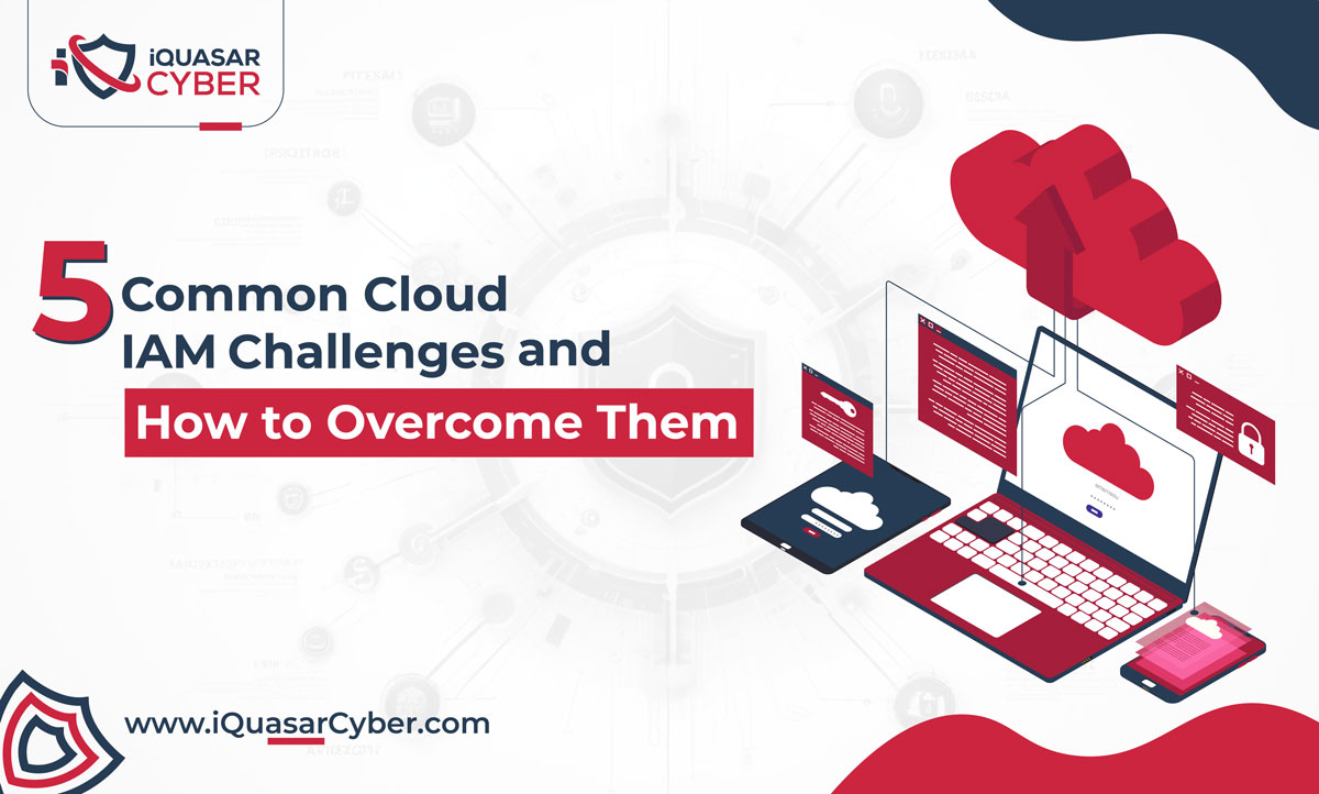 cloud IAM challenges